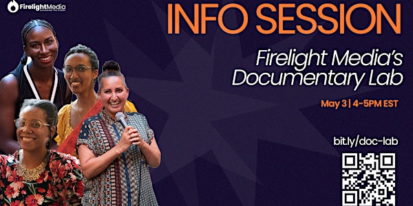 Firelight Media Documentary Lab Info Session