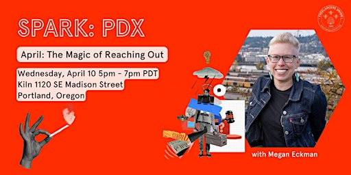 Hauptbild für SPARK PDX: The Magic of Reaching Out