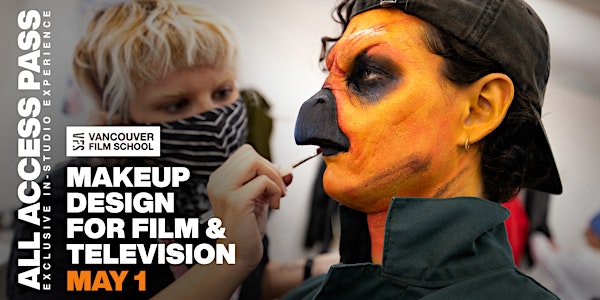 VFS All Access Pass | Makeup Design for Film & Television - CALGARY