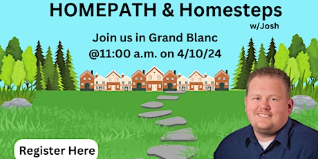 Grand Blanc: HOMEPATH & Homesteps w/Josh