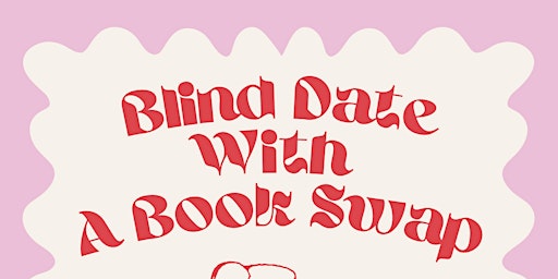 Imagen principal de Blind Date with a Book Swap