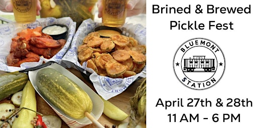 Brined  & Brewed Pickle Fest at Bluemont Station primary image