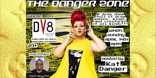 Hauptbild für Kat Danger Presents : The Danger Zone! ⚠️