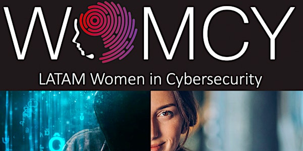 1o. Encontro Brasileiro - WOMCY - LATAM Women in Cybersecurity