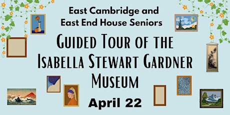 Isabella Stewart Gardner Museum Guided Tour