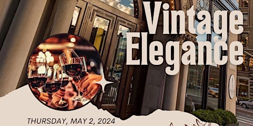 Vintage Elegance Wine Dinner