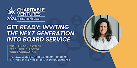 Get Ready: Inviting the Next Generation into Board Service