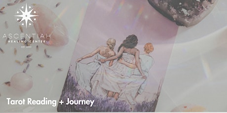 Tarot Reading + Journey