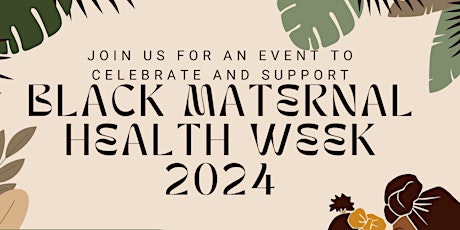 Black Maternal Health Week Event