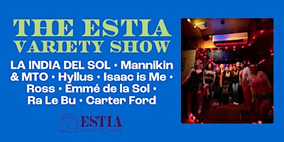 The ESTIA Variety Show-April 20th! primary image