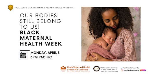 Hauptbild für Our Bodies Still Belong to US! - Black Maternal Health Week