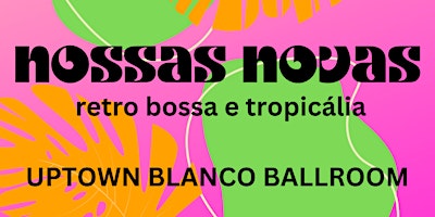 Image principale de Enjoy an evening of retro bossa & tropicália music