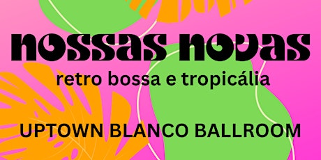 Enjoy an evening of retro bossa e tropicália music