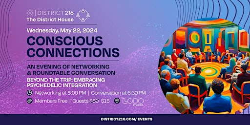 Imagem principal do evento The District House (Wed. 5/22 - Conscious Connections Roundtable)