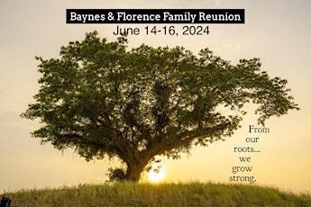 Baynes & Florence Family Reunion 2024 (June 14 - 16)