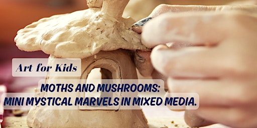 Imagem principal do evento Moths and Mushrooms: Mini Mystical Marvels in Mixed Media.