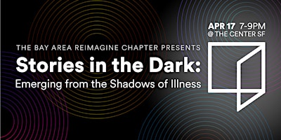 Imagem principal do evento Stories in the Dark: Emerging from the Shadows of Illness