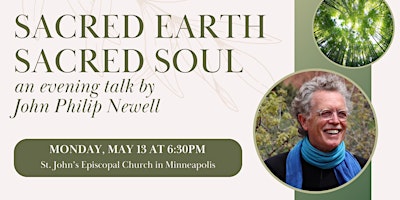 Imagen principal de Sacred Earth Sacred Soul – Evening Talk by John Philip Newell