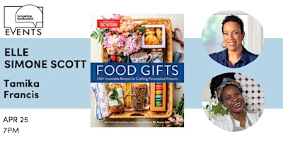 Image principale de Elle Simone Scott with Tamika R. Francis: Food Gifts