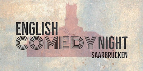 English Comedy Night in Saarbrücken