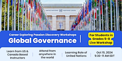 Explore UN & Learn About Global Challanges Workshop for Kids in Grade 5-8 primary image