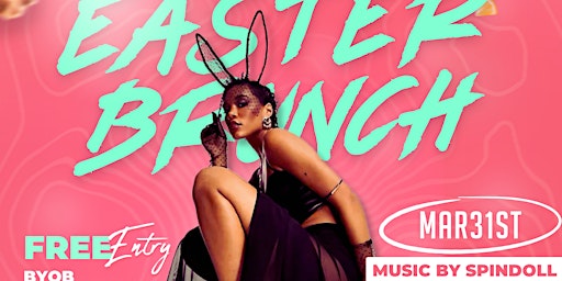 SpinDoll Presents: EASTER BRUNCH! THIS SUNDAY! primary image