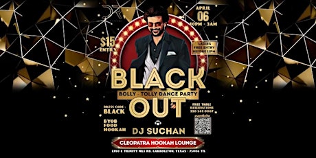 BLACKOUT BOLLY - TOLLY DANCE PARTY with DJ @SUCHAN