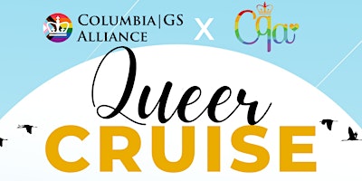 GSA x CQA Queer Cruise!