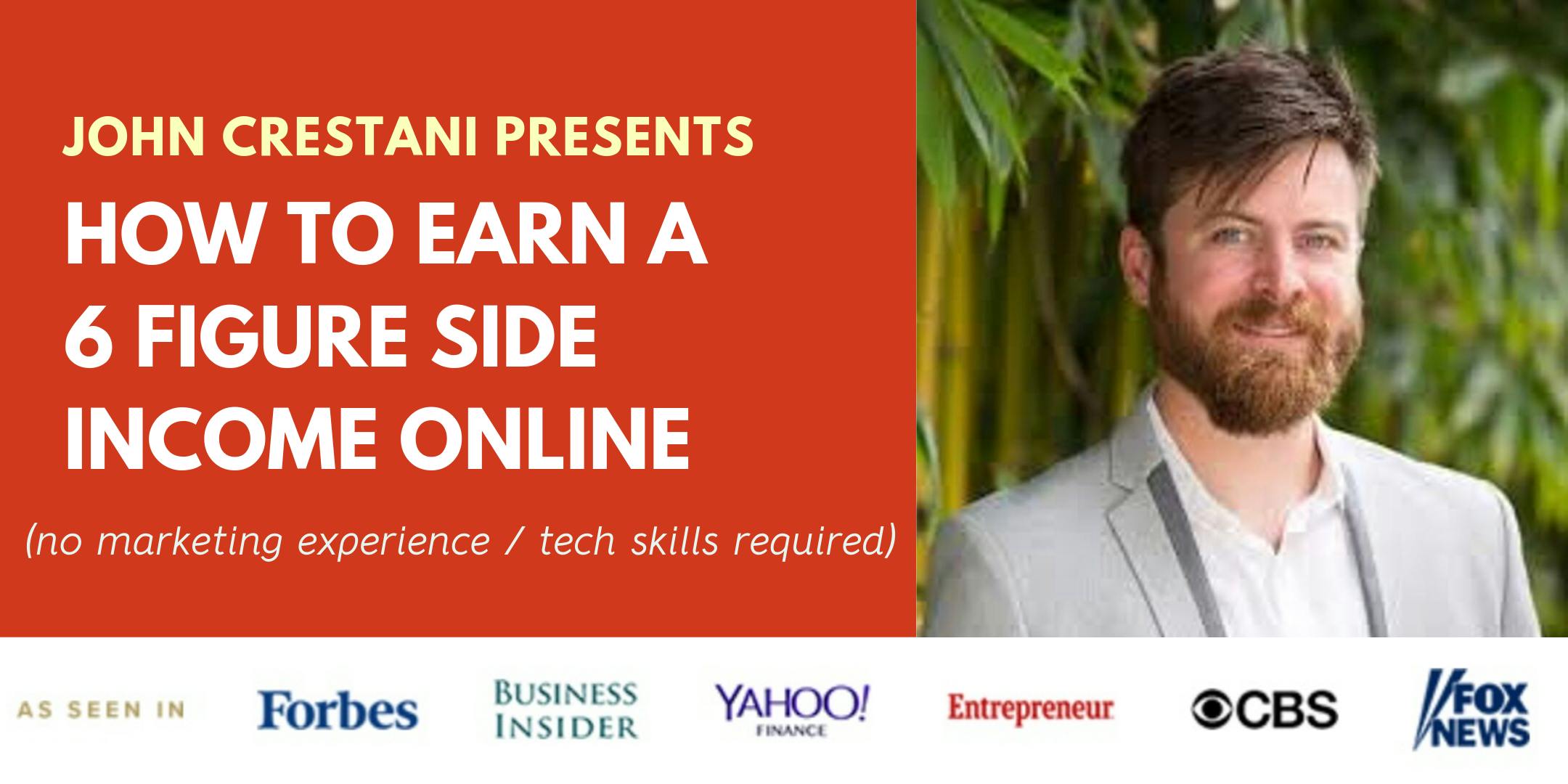 How To Earn a 6 Figure Side Income Online [WEBINAR] [Featured on Forbes]