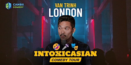 IntoxicAsian Comedy Tour | London