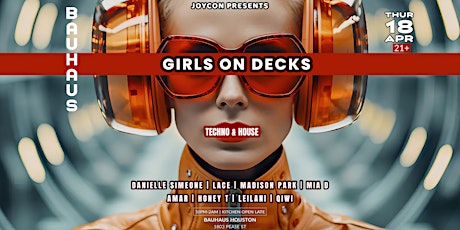 GIRLS ON DECKS @ BAUHAUS HOUSTON