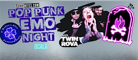 Pop Punk Emo Night OCALA by PunkNites at Omalleys Alley with TWIN ROVA