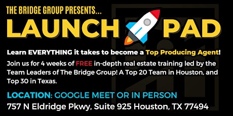 The Bridge Group Launch Pad (Real Estate Training)