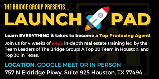 Image principale de The Bridge Group Launch Pad (Real Estate Training)