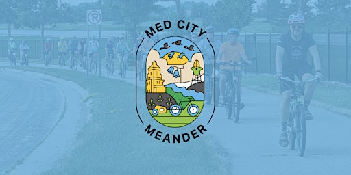 2024 Med City Meander - DAY OF REGISTRATION AVAILABLE 9am-10am primary image
