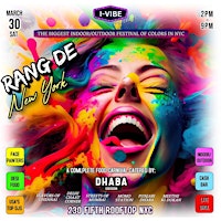 Primaire afbeelding van HOLI-CON 2.0 - HOLI PARTY @ 230 5th Rooftop NYC - 3/30