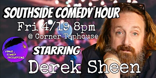 Southside Comedy Hour Starring Derek Sheen primary image