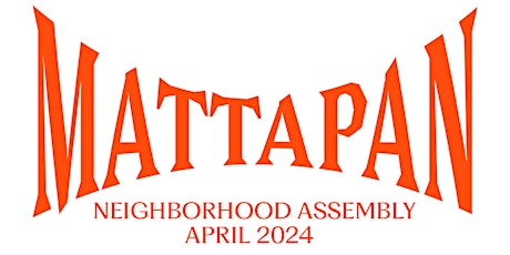 Mattapan Neighborhood Assembly