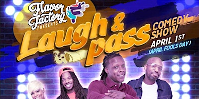 Laugh & Pass Comedy Show - April Fool’s Edition primary image