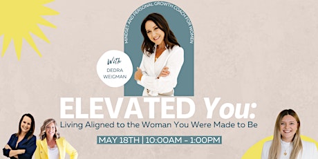 ELEVATED You: Living Aligned to the Woman You Were Made to Be