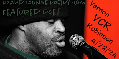 Immagine principale di Lizard Lounge Poetry Jam- Vernon C Robinson 