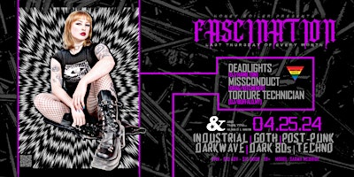 Imagen principal de FASCINATION Dark DJ Nights - 04.25.24 - INDUSTRIAL PRIDE NIGHT