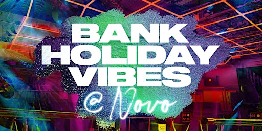 Bank Holiday Saturday at Novo Lounge primary image
