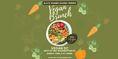 Primaire afbeelding van Black Women Making Friends: Vegan Brunch!