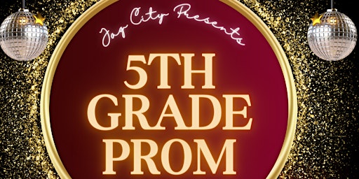 5th Grade Graduation Prom primary image