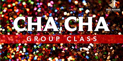 Cha Cha Group Class - Fred Astaire Dance Studios - Warren, NJ! primary image