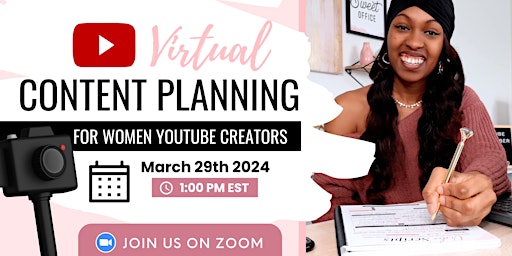 Primaire afbeelding van FREE YouTube Content Planning Bootcamp: For Women YouTube Creators