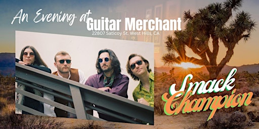 Primaire afbeelding van Smack Champion - An Evening at Guitar Merchant