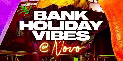 Primaire afbeelding van Bank Holiday Sunday at Novo Lounge