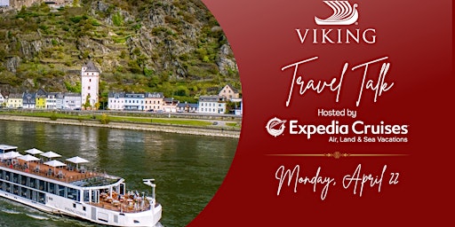 Imagem principal do evento Expedia Cruises Presents Travel Talk with Viking River Cruises